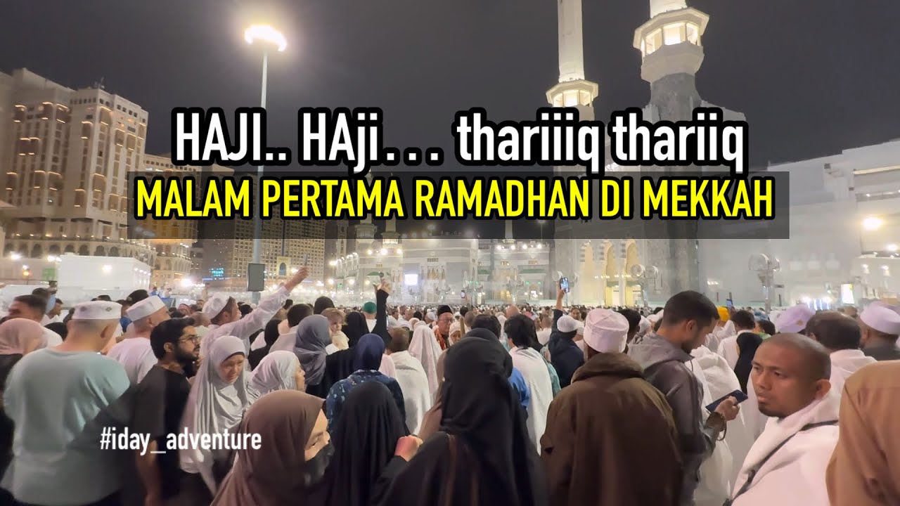 MEMBLUDAK PINTU MASUK MASJIDILHARAM BANYAK DI TUTUP HARI PERTAMA RAMADHAN ARAB SAUDI
