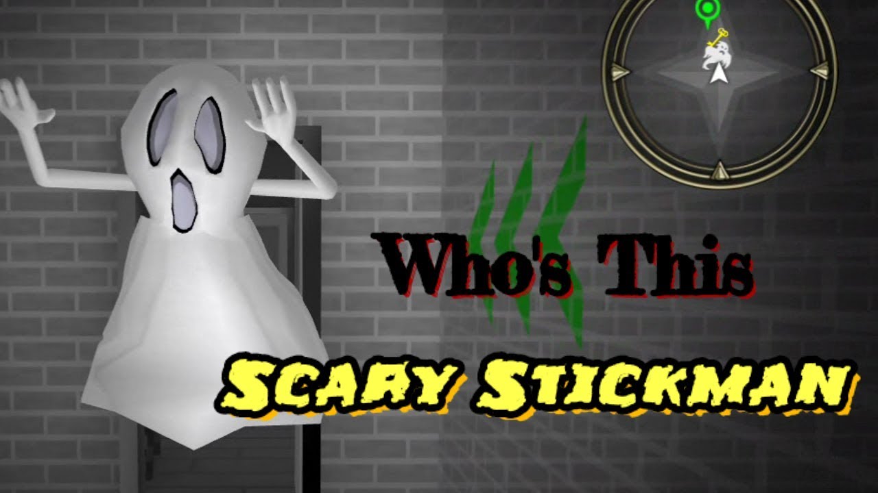 Who's This Scary Stickman Full Gameplay