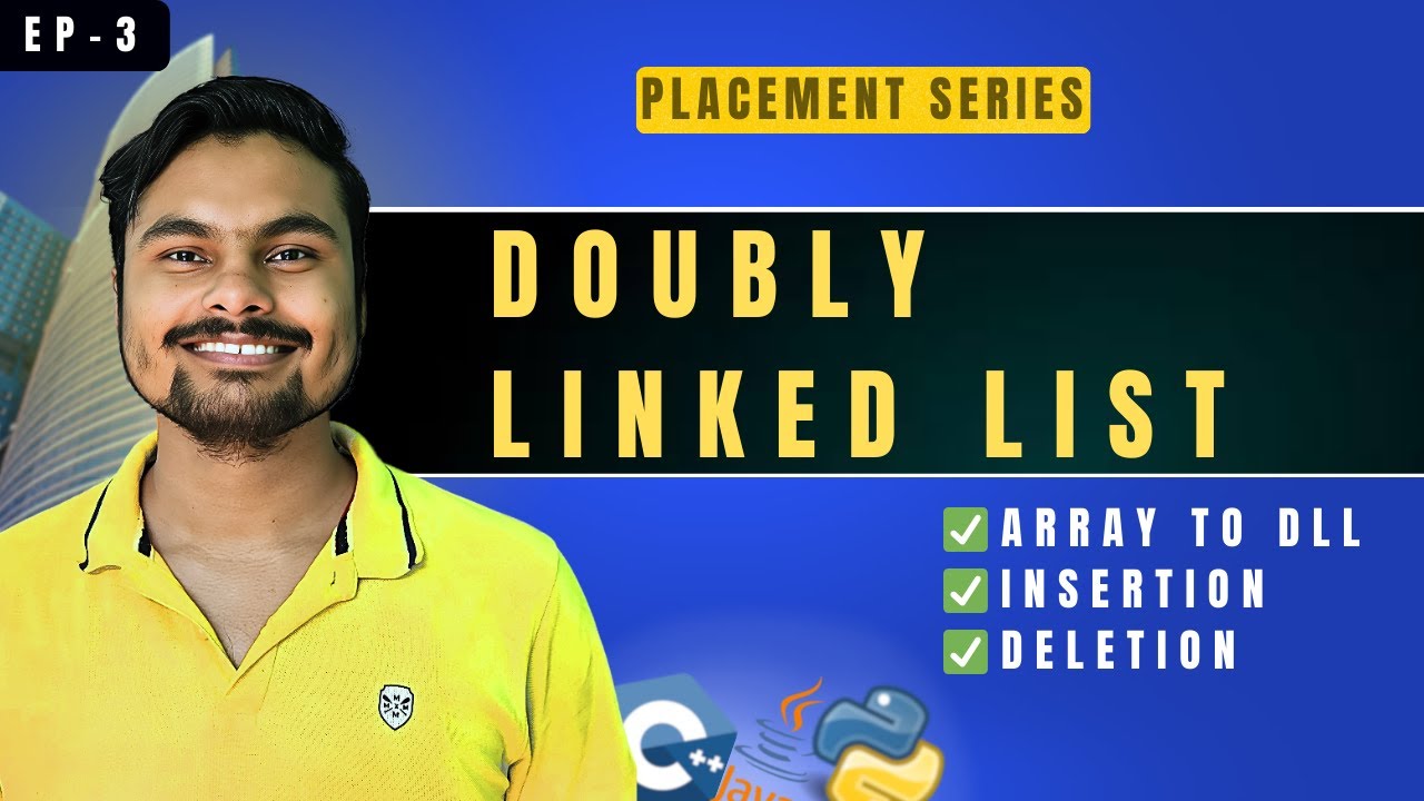 Doubly Linked List in Data Structure  | Insertion & Deletion at All Positions | DSA