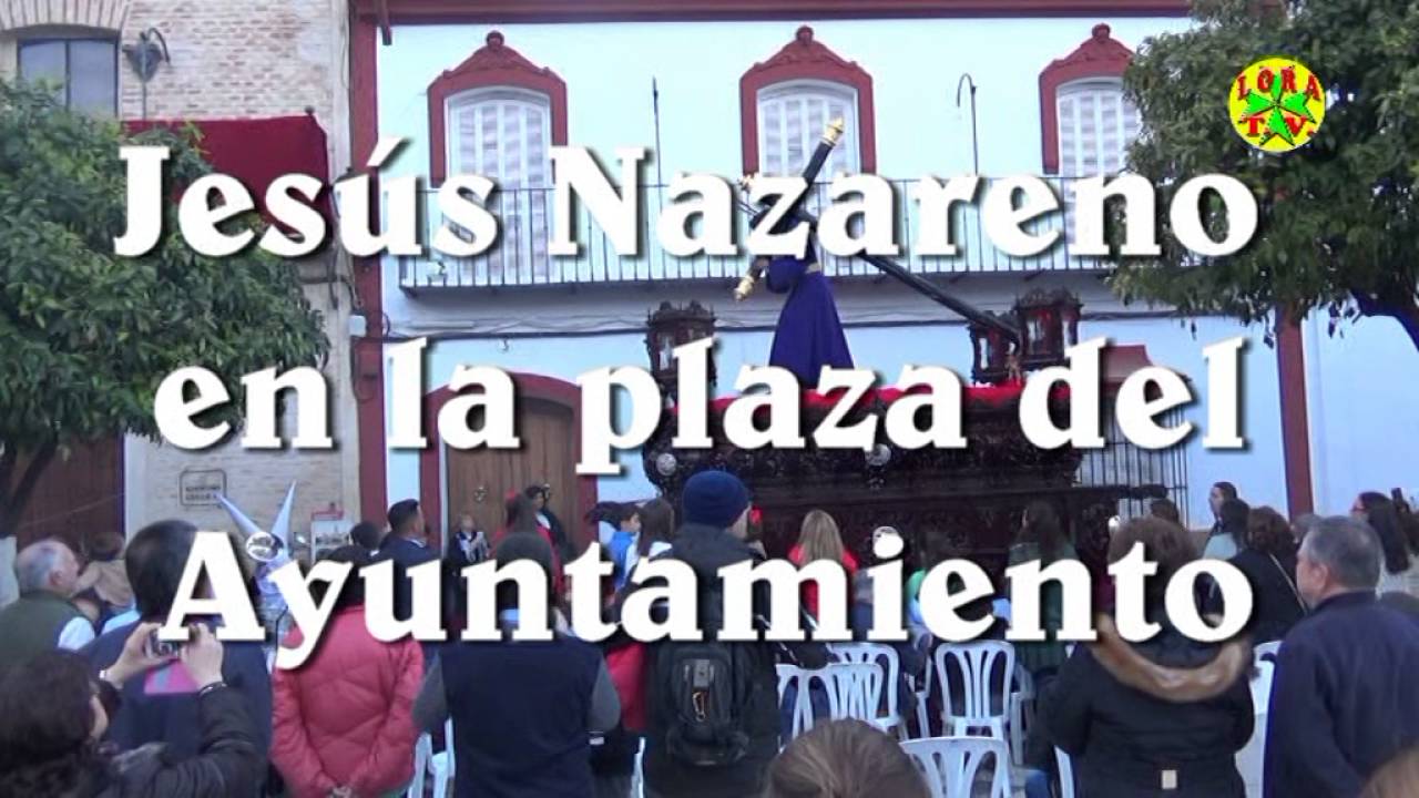 2016 03 29 Resumen Semana Santa Lora del Río 2016