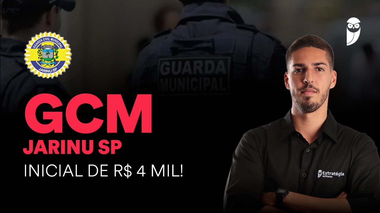 Concurso Guarda Municipal de Jarinu SP: An&aacute;lise de Edital