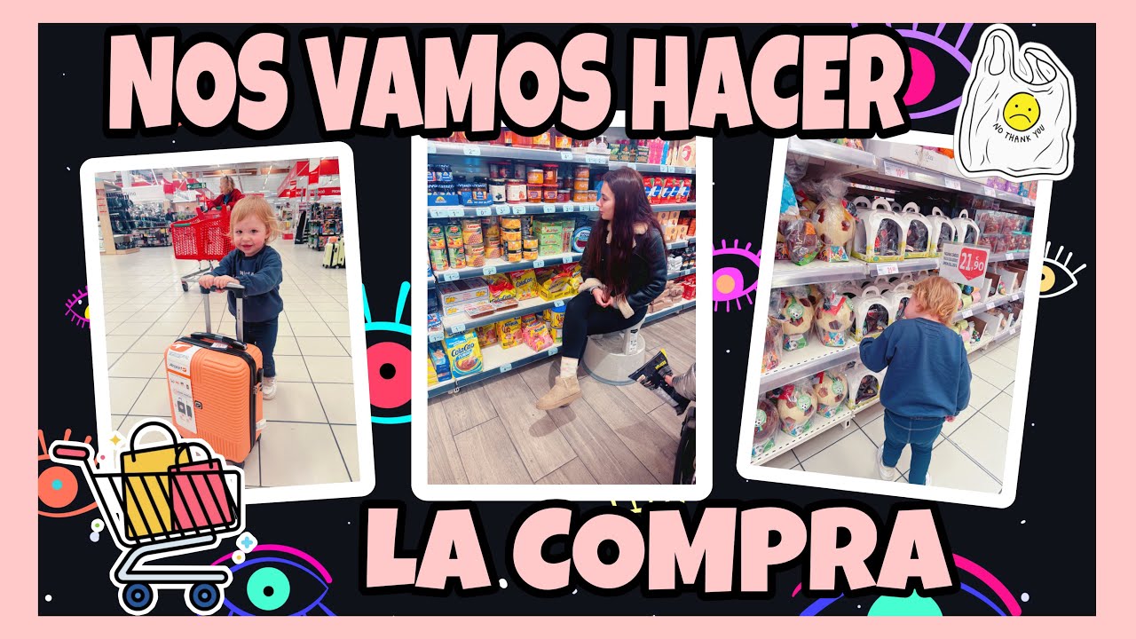 NOS VAMOS HACEMOS LA COMPRA🛒