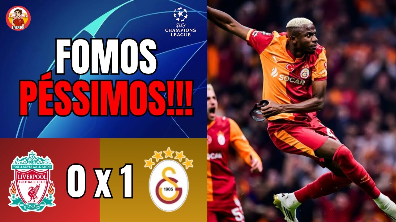 INACEITÁVEL! LIVERPOOL 0 X 1 GALATASARAY - CHAMPIONS LEAGUE - RODADA 2 #liverpool #ucl #futebol