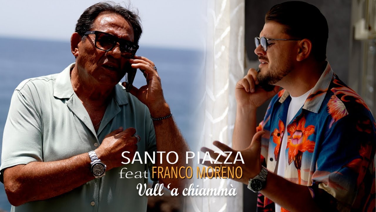 Santo Piazza Ft. Franco Moreno - Vall 'a chiammà (Video Ufficiale 2024)