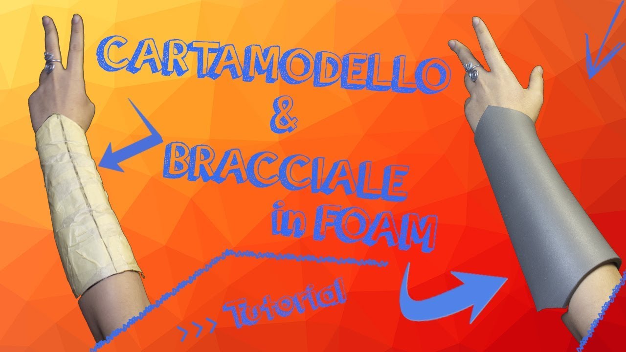 Tutorial Cartamodello & Bracciale in Foam - How to Cosplay