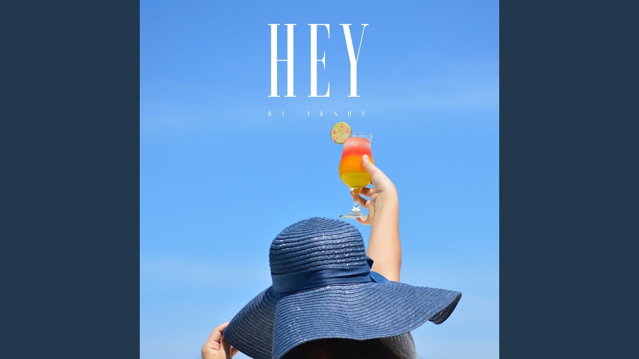 Hey