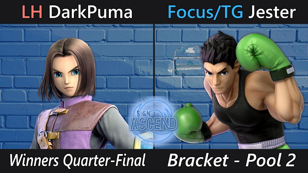 [Sign 1: Ascend] Bracket - Pool 2 - LH | DarkPuma (Hero) VS Focus/TG | Jester (Little Mac)
