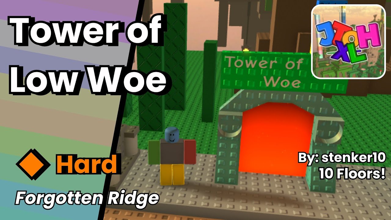 Tower of Low Woe (ToLW) Complete + Guide commentary - JToH XL Project Roblox