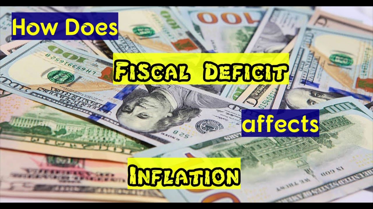 How Fiscal Deficit Affects Inflation & How Inflation Affects Fiscal Deficit Economic Policy of Gov.