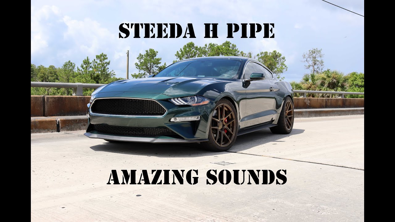 2019-2020 Mustang GT Bullitt Steeda H Pipe drive by active exhaust SOUNDS AMAZING!!