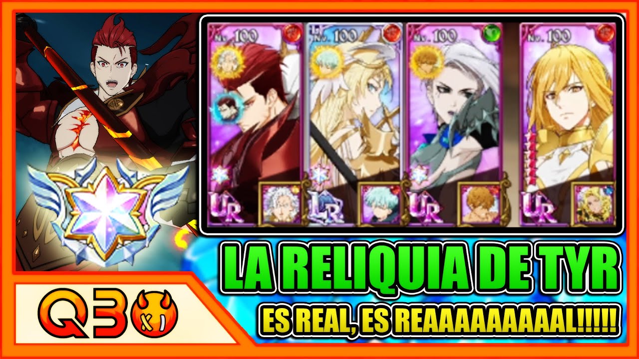 ¡HOY ES EL DÍA! ¡LLEGÓ LA RELIQUIA DE TYR! LLEVO DEMASIADO TIEMPO ESPERANDO ESTO. | 7DS: Grand Cross