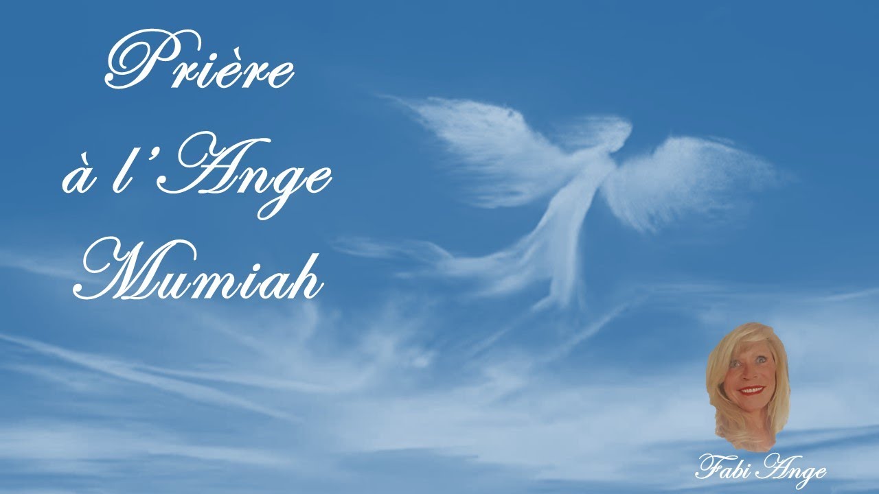 😇72*Prière à l'Ange Gardien MUMIAH😇