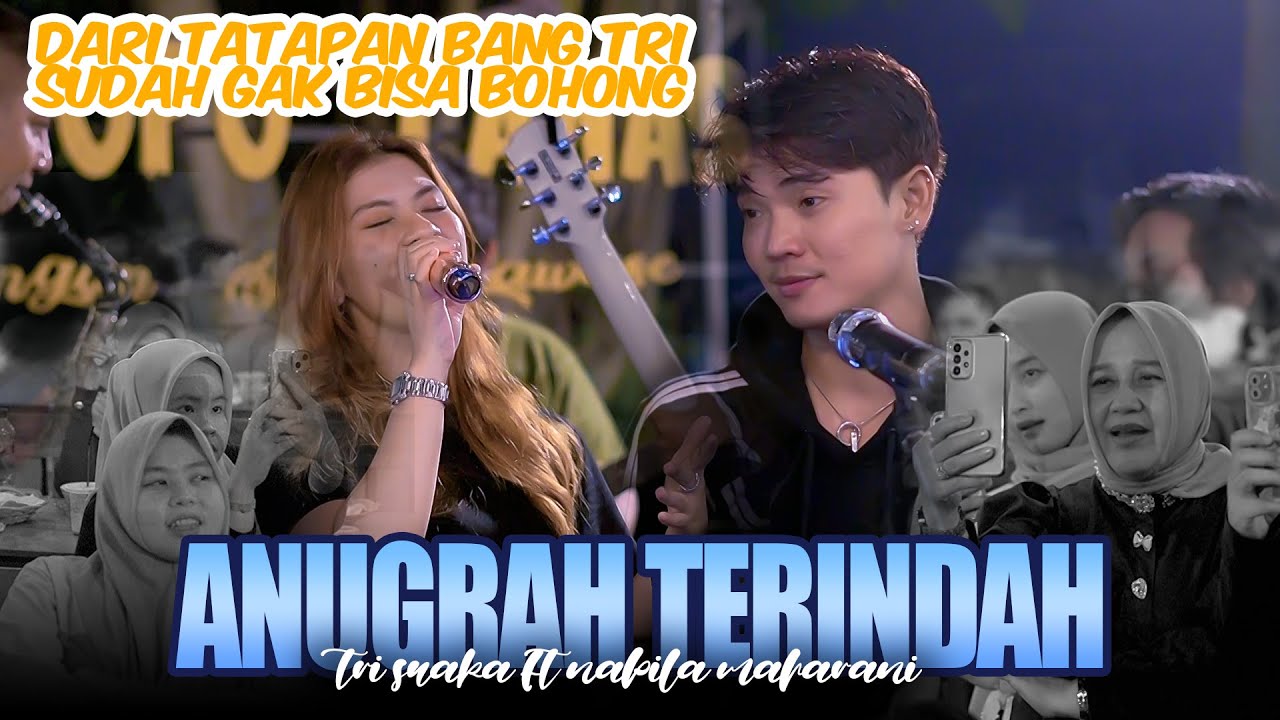 ANUGERAH TERINDAH | ANDMESH - Nabila Maharani ft Tri Suaka