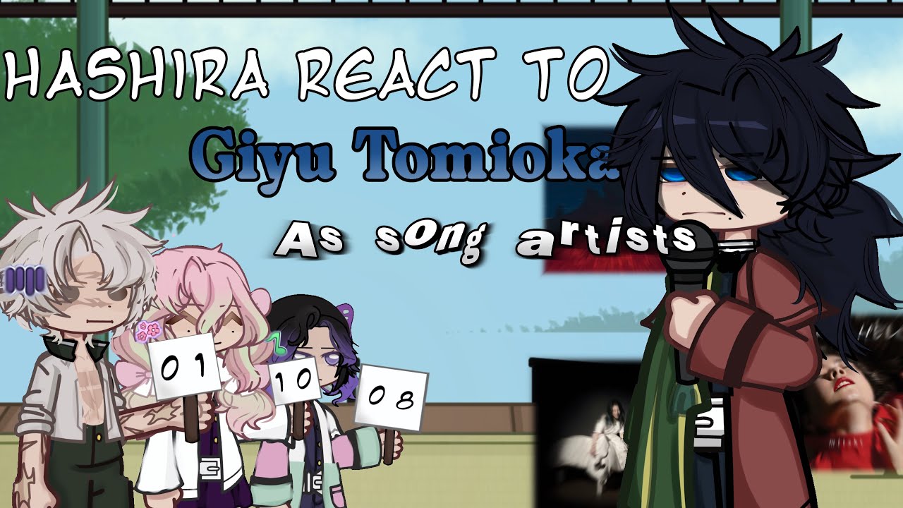 | HASHIRAS react to GIYU TOMIOKA as Song artists | Wond3rz_1 | Kny | VERY fanon | rushed sadly.