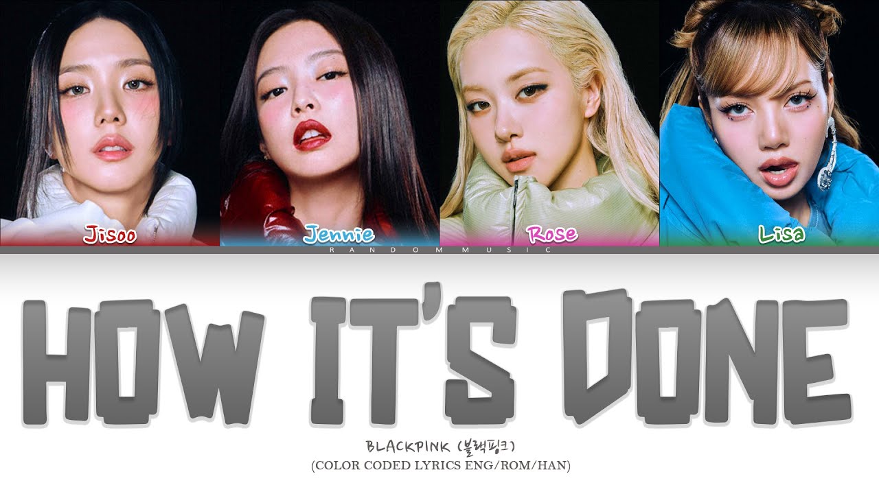 How Would BLACKPINK Sing 'How It's Done' by HUNTR/X (Color Coded Lyrics)