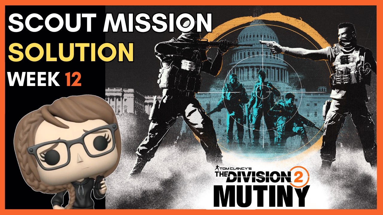 The Division 2 | Неделя 12 | Мятеж | Решения по поиску людей | Y7S3