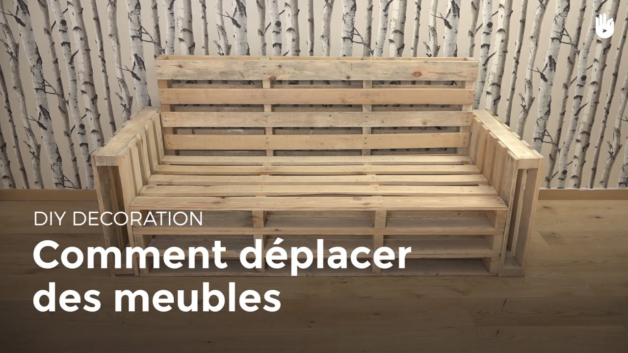 Comment d&eacute;placer des meubles | Bricolage
