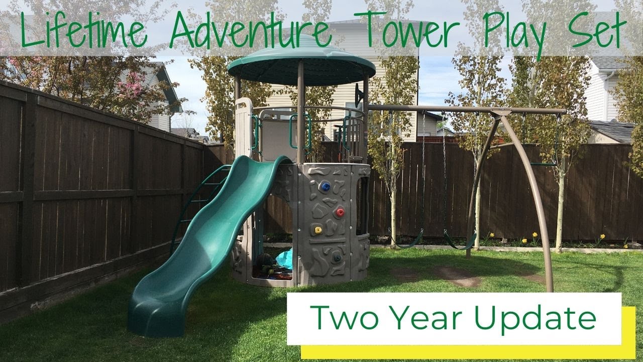 TWO YEAR UPDATE | Lifetime Adventure Tower Play Set