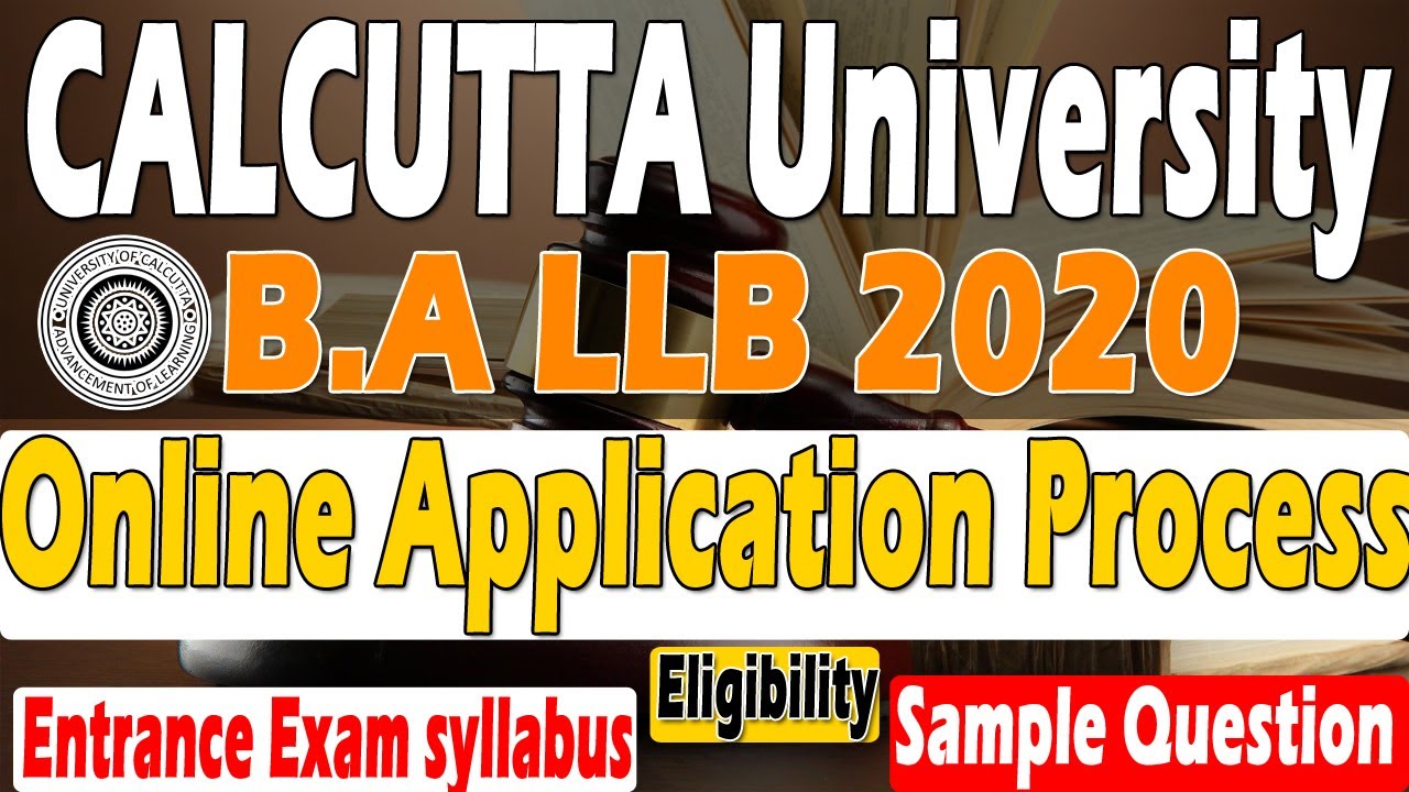Calcutta University BA LLB Admission 2020 | CU LLB Entrance Exam | BA LLB Eligibility