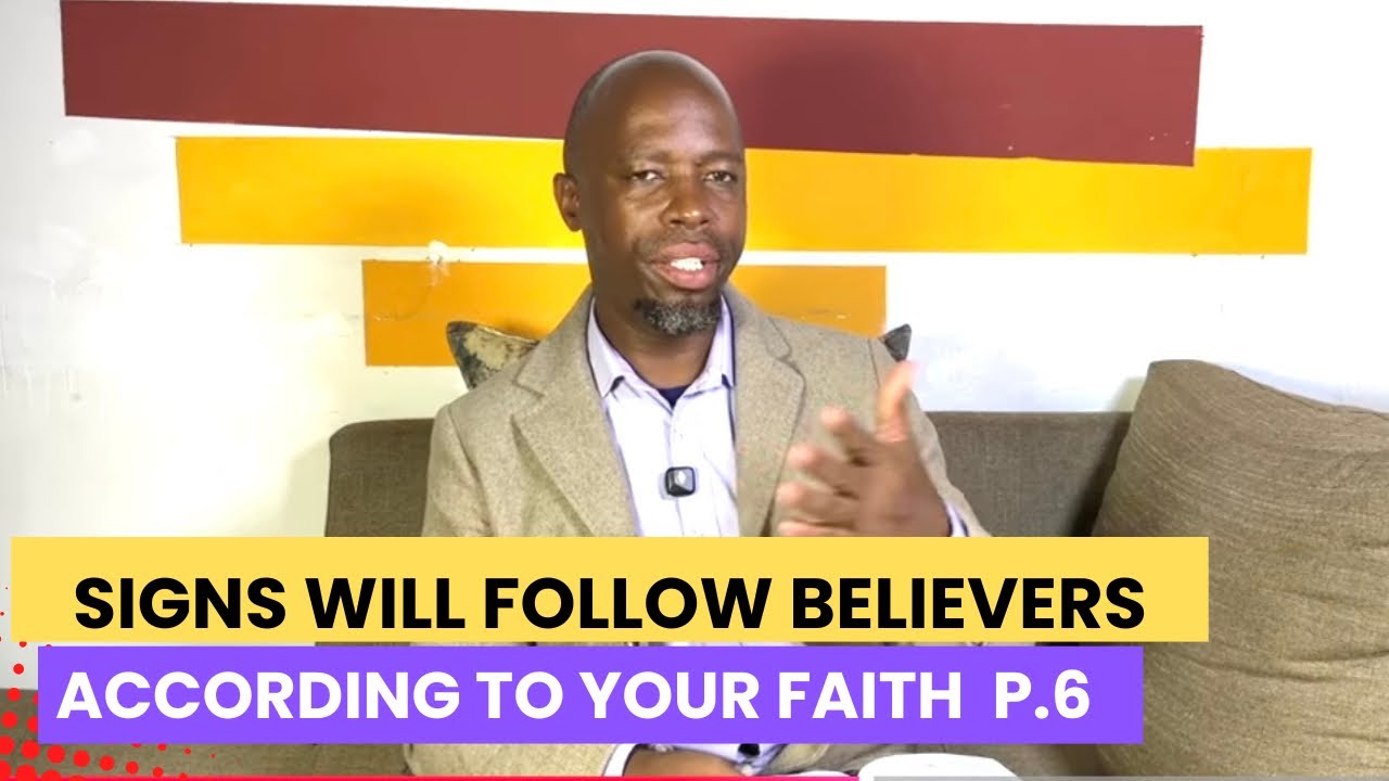 Signs will follow believers | According to your faith | Part 6 | Mduduzi Shabangu