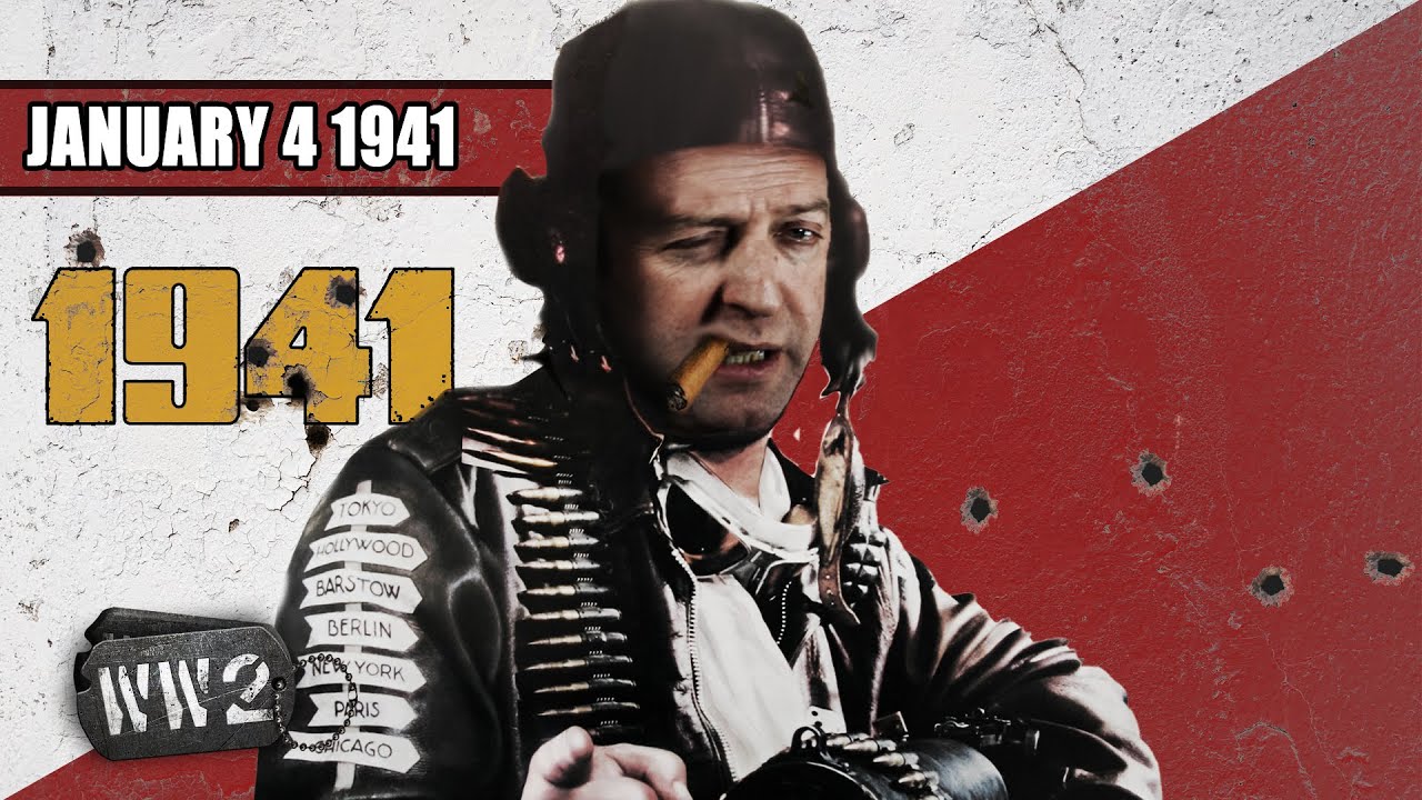 071 - It's 1941 - A World at War - WW2 - January 4 1941