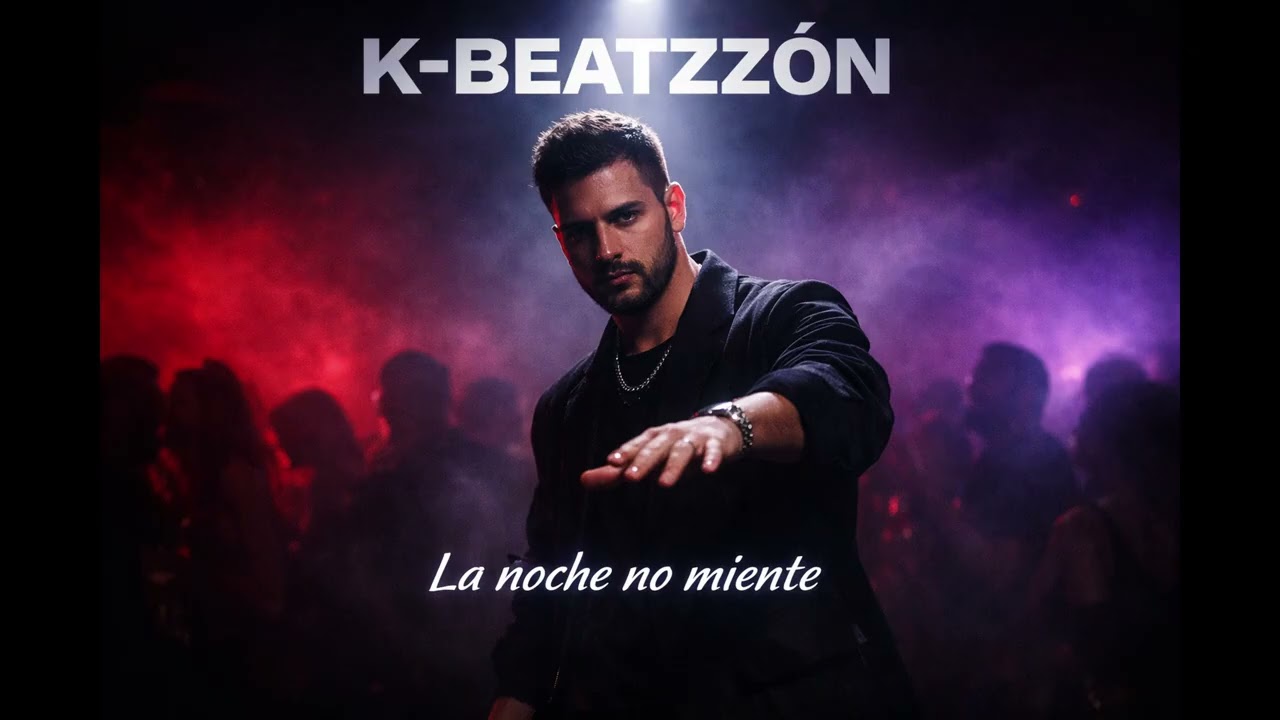 K-Beatzzón - La Noche No Miente