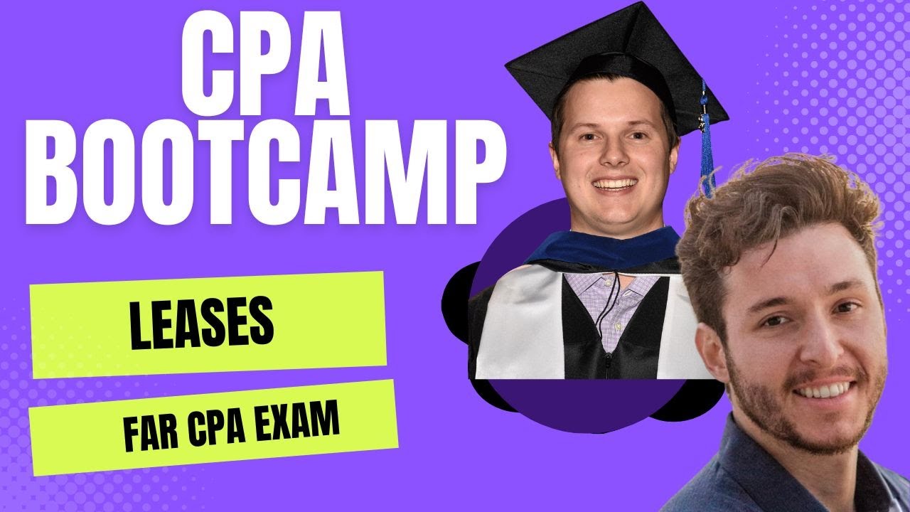FAR CPA Bootcamp | Leases | Lessee & Lessor Accounting