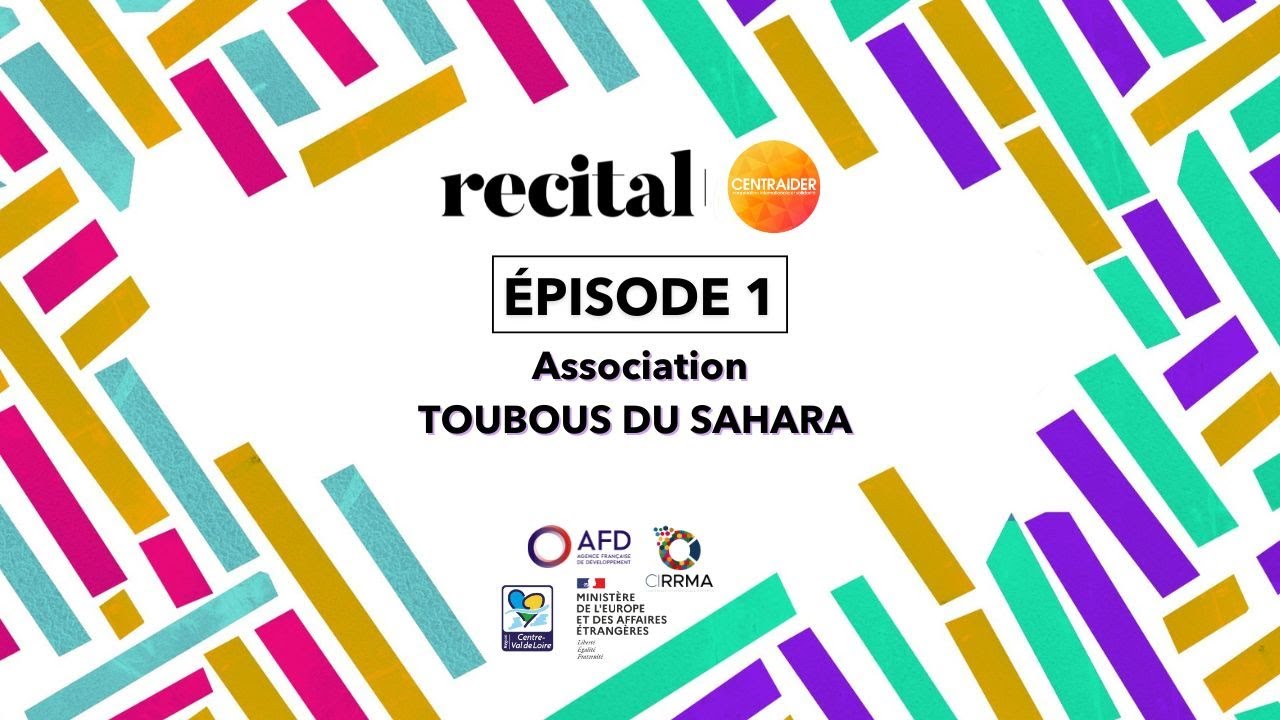 RECITAL-ODD : Episode 1 - Association Toubous du Sahara