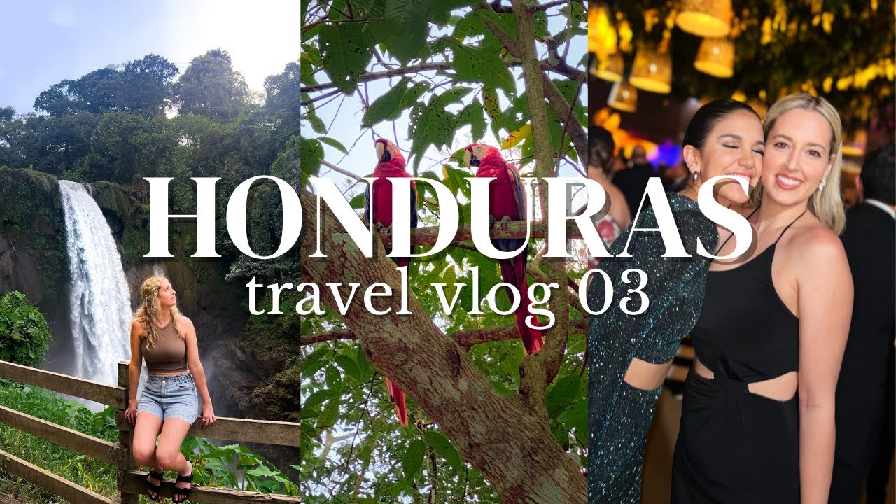Honduras Travel Vlog (03) - Copan Ruins, Latino Wedding, and Cataratas Pulhapanzak