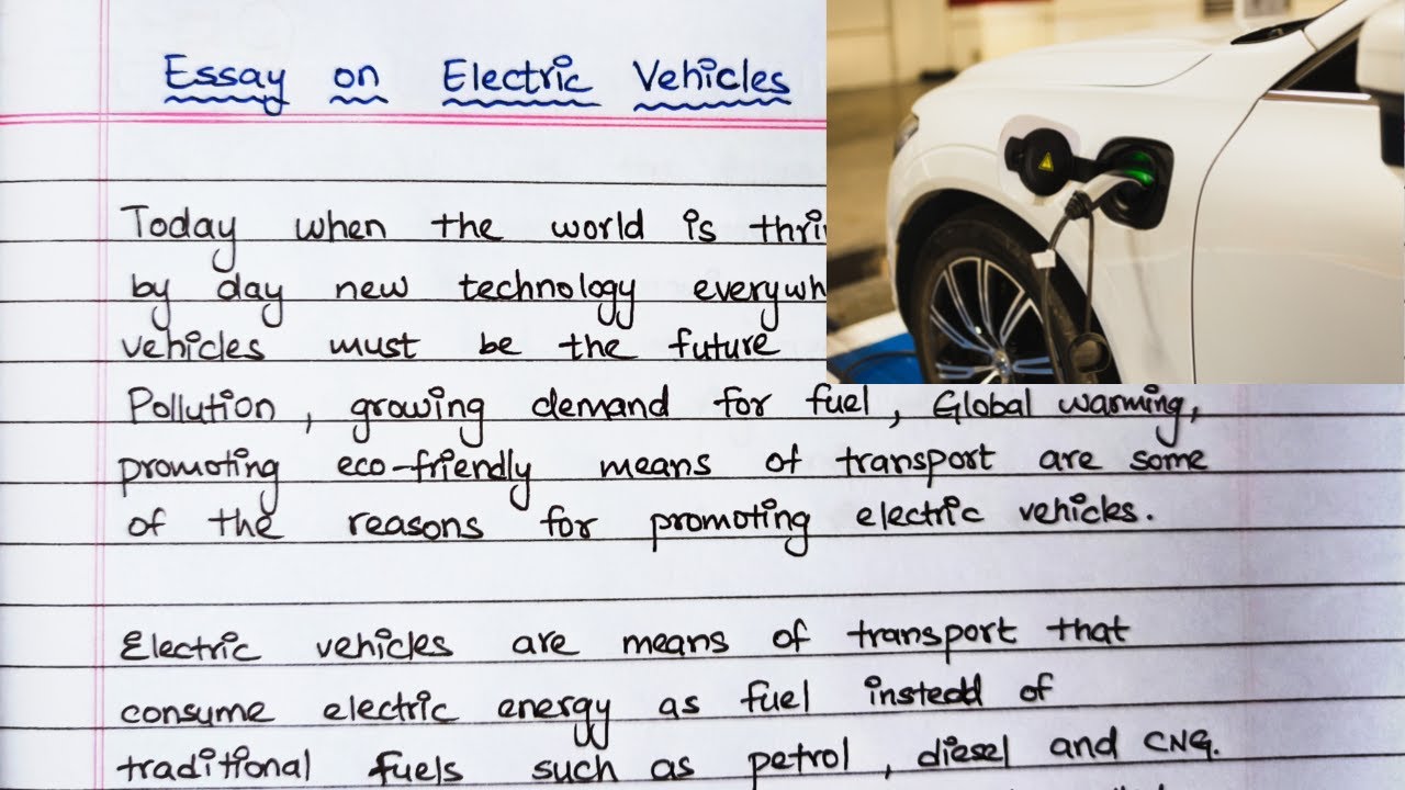 Discover the Shocking Way to Ace Your Essay on Electric Vehicles