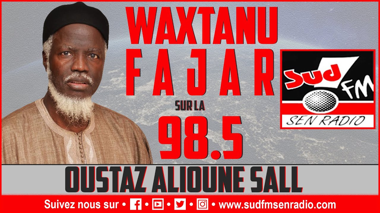 WAKHTANOU FADIAR DU 21 JANVIER 2024 AVEC OUSTAZ ALIOUNE SALL.