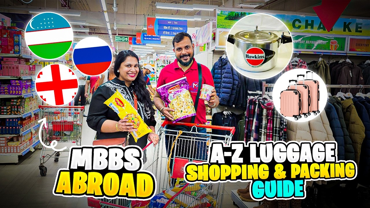 Complete Shopping Guide for MBBS Abroad 2025: What to Pack for MBBS In Russia, Georgia & Uzbekistan!