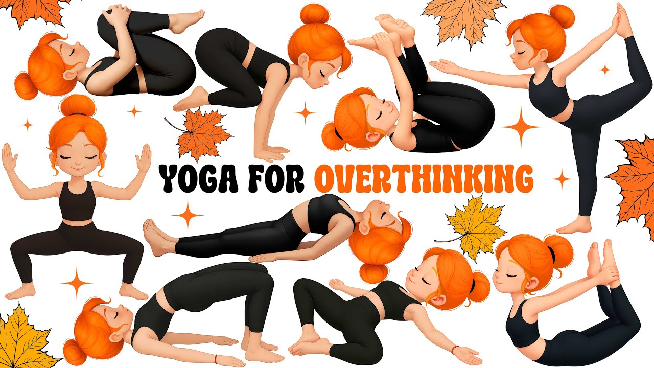 Yoga for Overthinking | Yoga for Children | Yoga for Health | Relaxing Yoga | Autumn Yoga