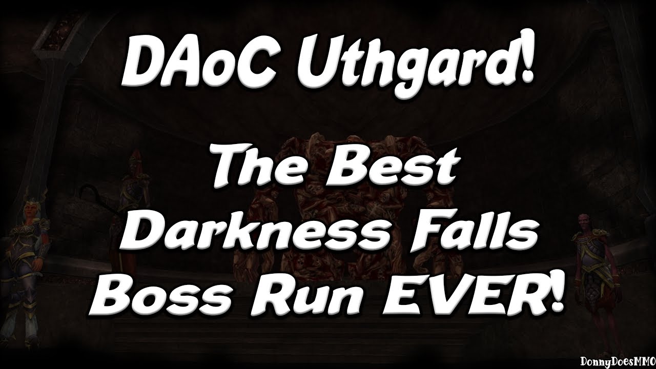 DAoC Uthgard | The BEST Darkness Falls Boss Run EVER! | PvE Dungeon Diving