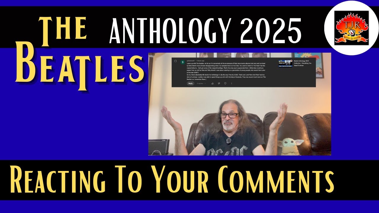 Reacting to YOUR Comments on the Beatles Anthology 2025 Release