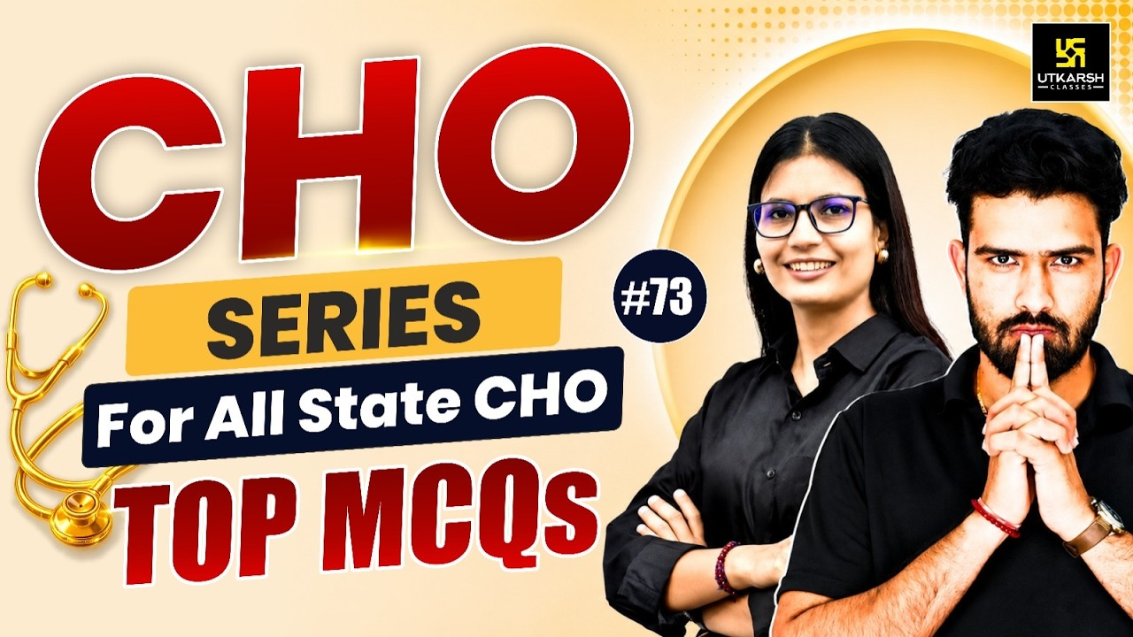 CHO Series 2026 #73 | All State CHO & Staff Nurse Exam | MP CHO Vacancy 2026 | Utkarsh Nursing