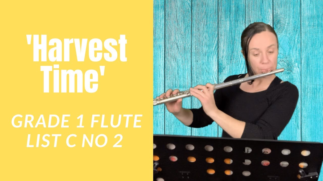 Harvest Time List C no 1 Grade 1 Flute
