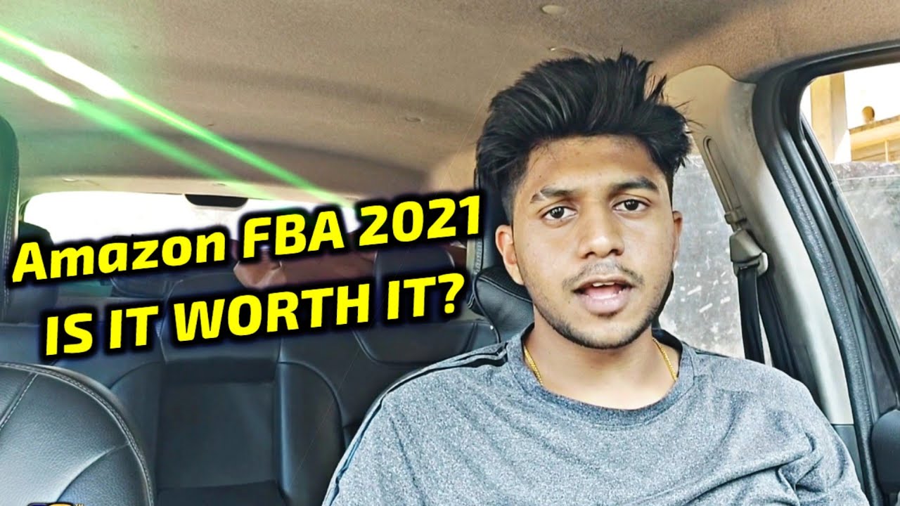 Amazon FBA in 2021 Is It Worth It?