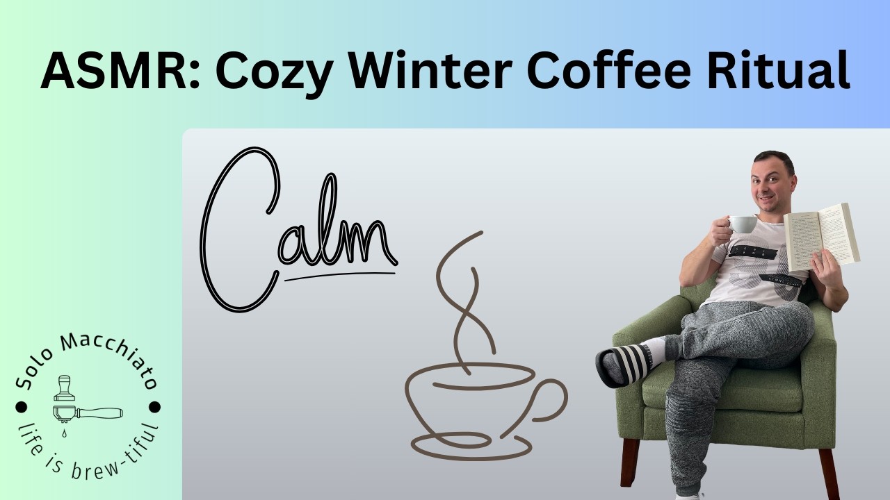 Coffee Making ASMR: the sound of a cozy latte