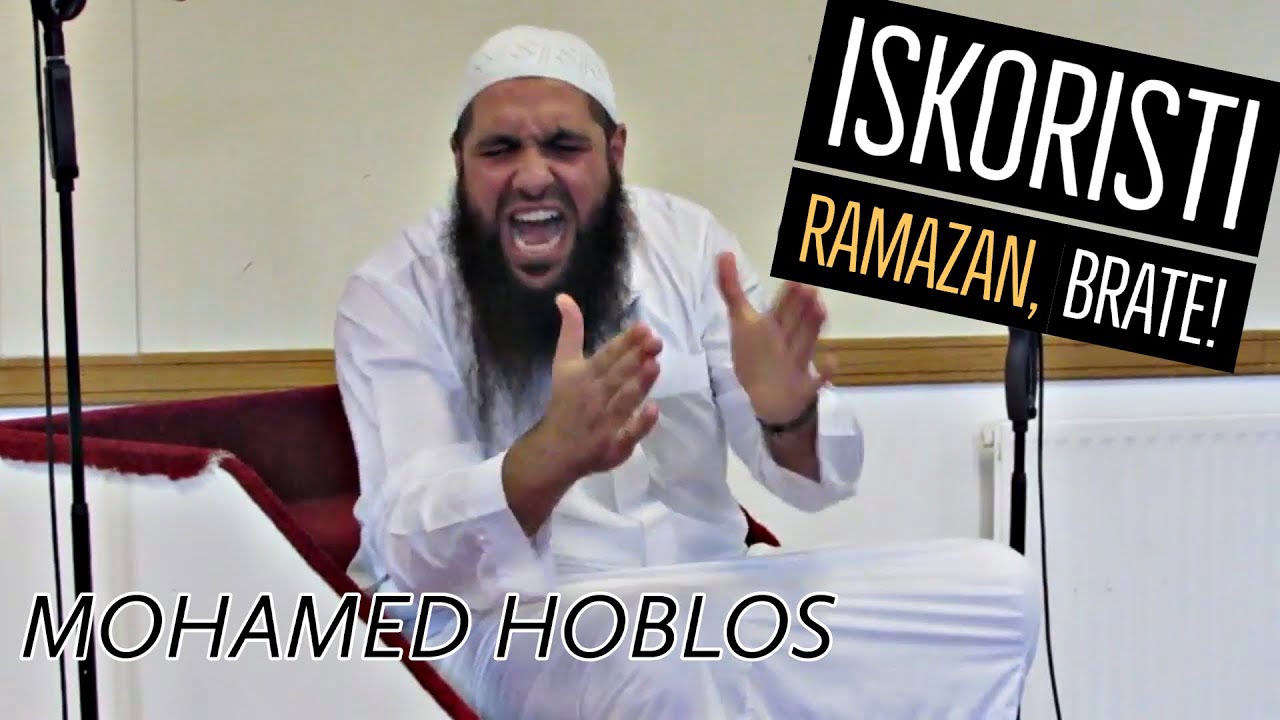 DA LI JE OVO TVOJ RAMAZAN?! | Mohamed Hoblos