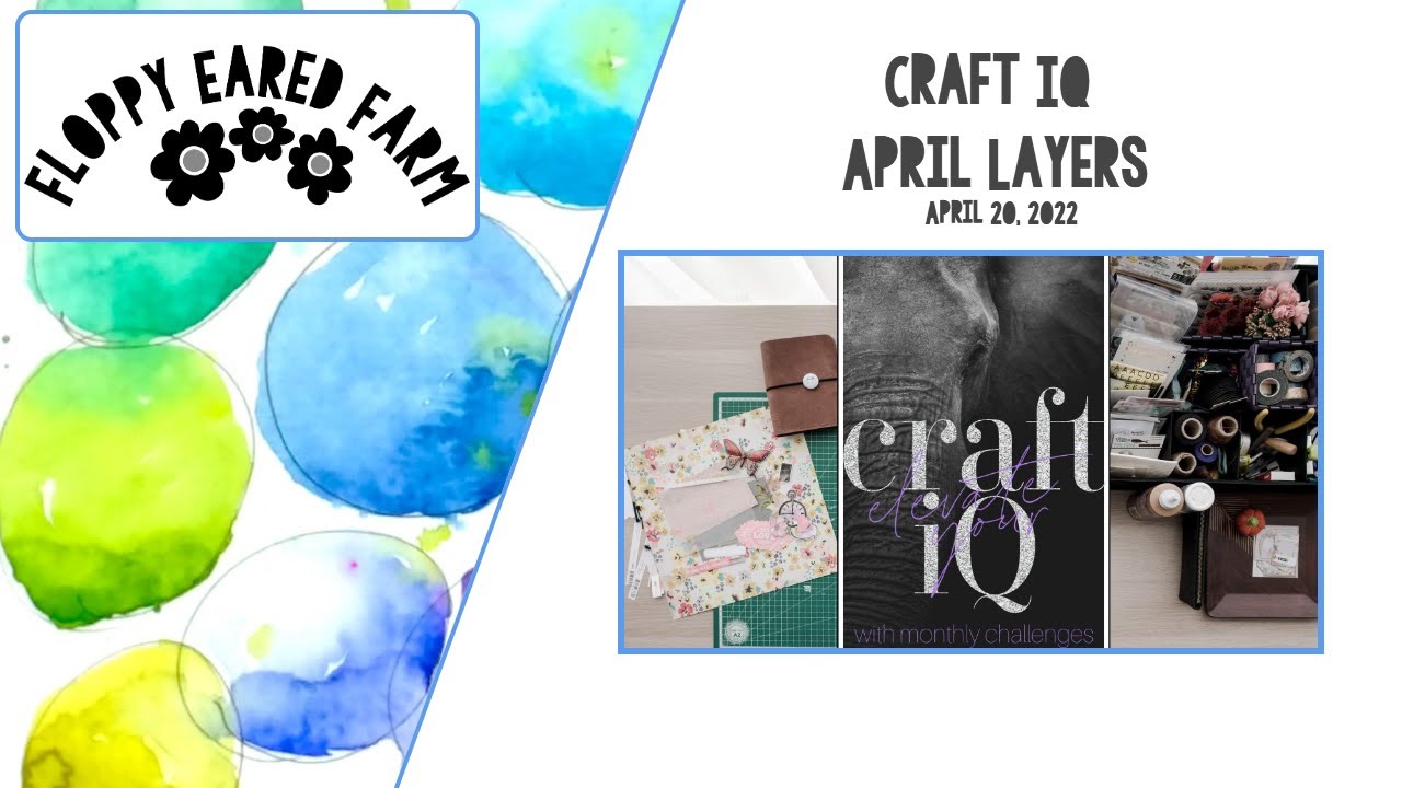 EP# 294 Craft IQ April Layers