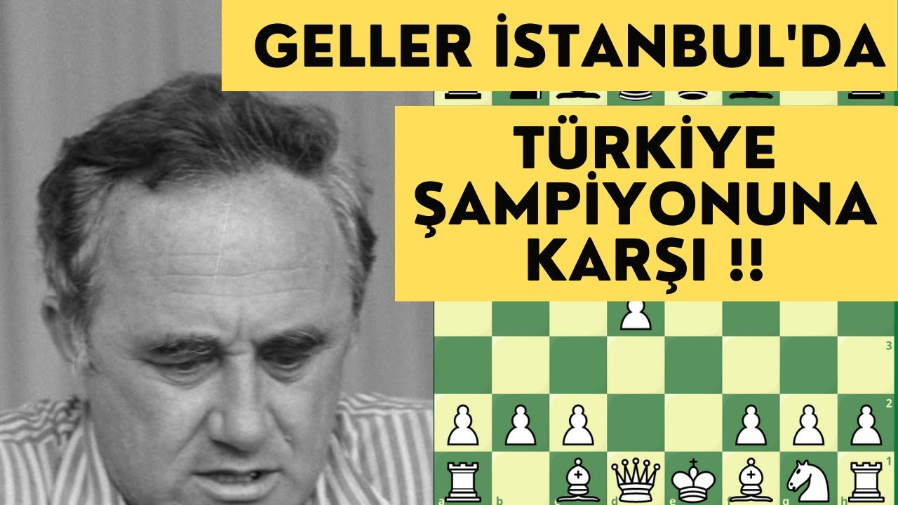 Şampiyon Katili Geller İstanbul'da (Türkiye Şampiyonuna Karşı)