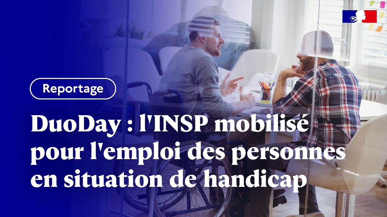 Reportage | DuoDay : l'INSP mobilisé pour l'emploi des personnes en situation de handicap