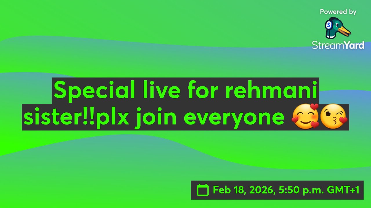 Special live for rehmani sister!!plx join everyone 🥰😘@Abdullahrehmanivlogs