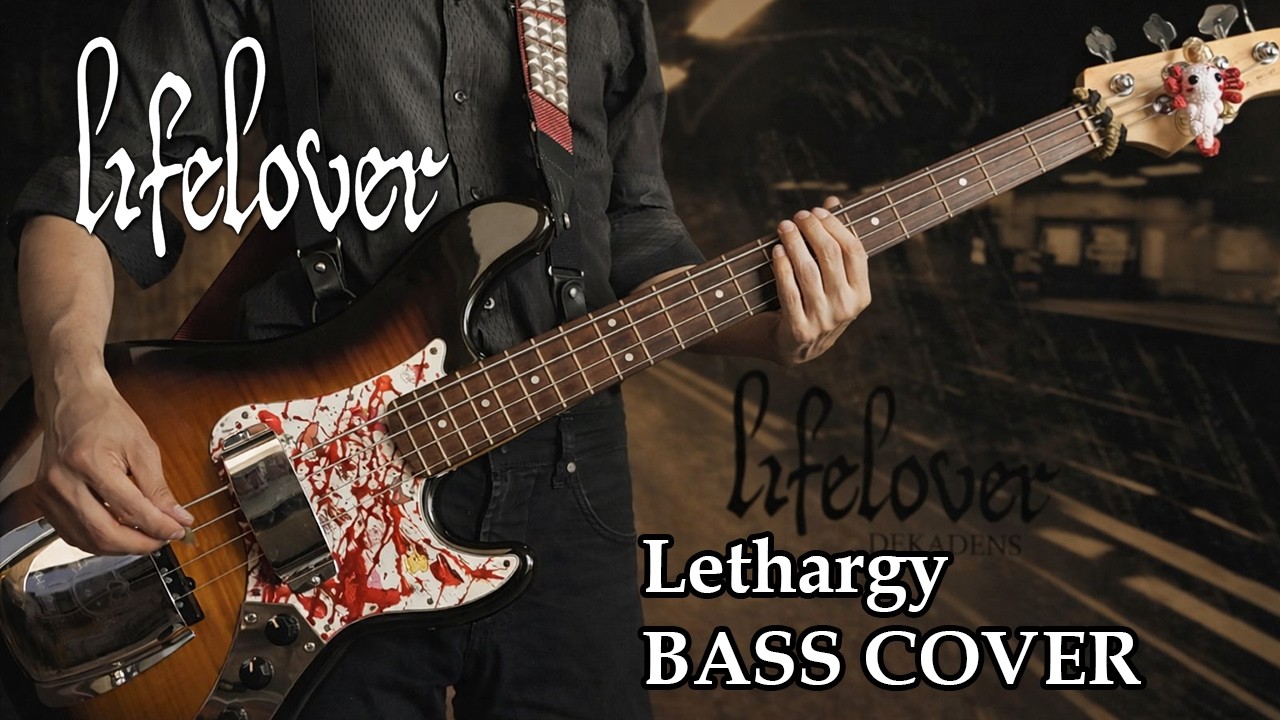 Lifelover - Lethargy - Bass cover