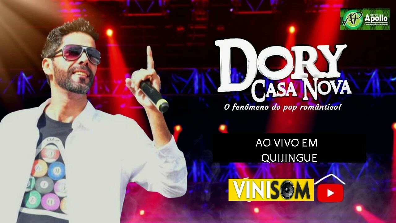 DORY CASA NOVA AO VIVO EM QUIJINGUE