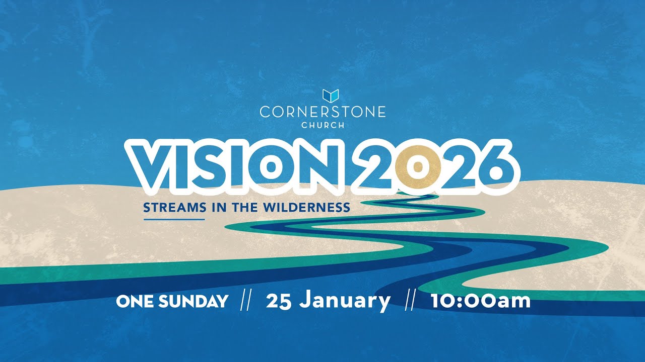 Cornerstone Church Sunday Morning  |  25 January  |  One Sunday