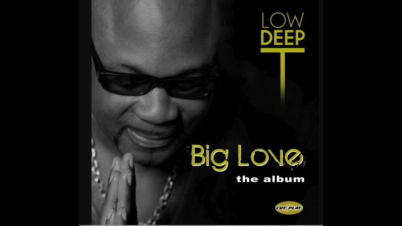 Low Deep T 