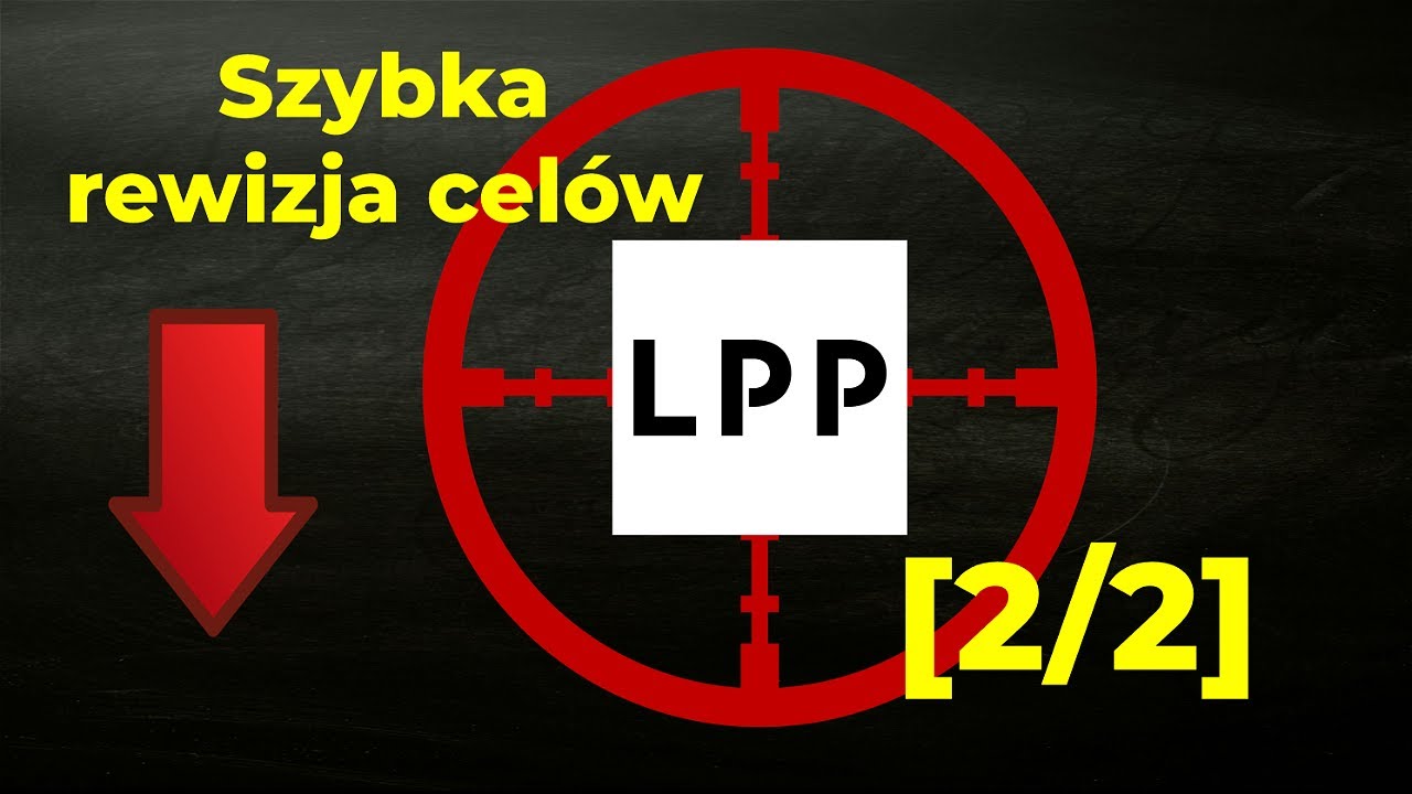 LPP zwalnia z inwestycjami  Jak wypada konkurencja i dlaczego nie będzie splitu akcji?