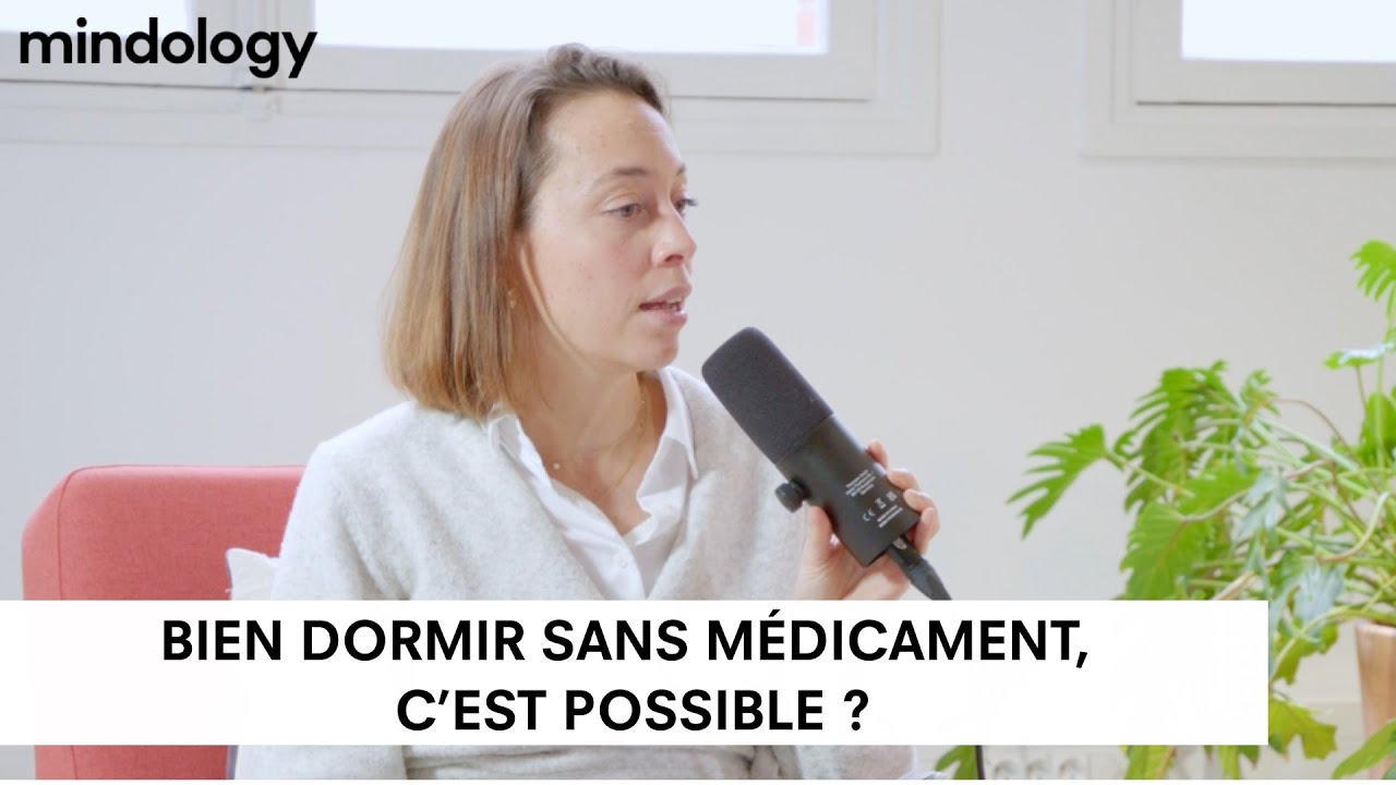 Bien dormir sans médicament, c’est possible ? | Psychiatrie du sommeil | MINDOLOGY